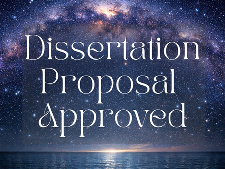 Dissertation Proposal Approved!