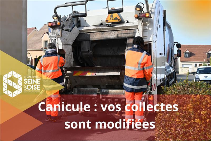 CANICULE : la collecte des déchets s'adapte sur le territoire - Prolongation des mesures jusqu'au 2 juillet inclus