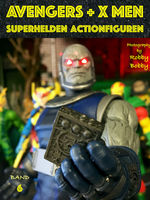 Cover des Buches Avengers + X Men Superhelden Actionfiguren von Robby Bobby Band 6