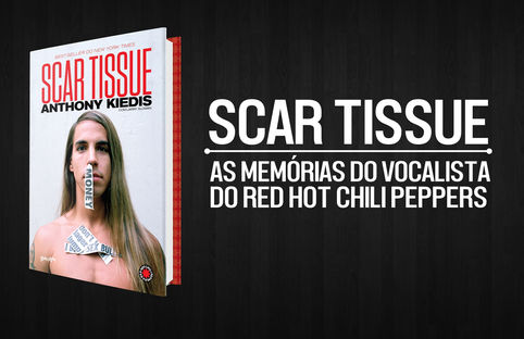 Autobiografia de Anthony Kiedis será relançada no Brasil