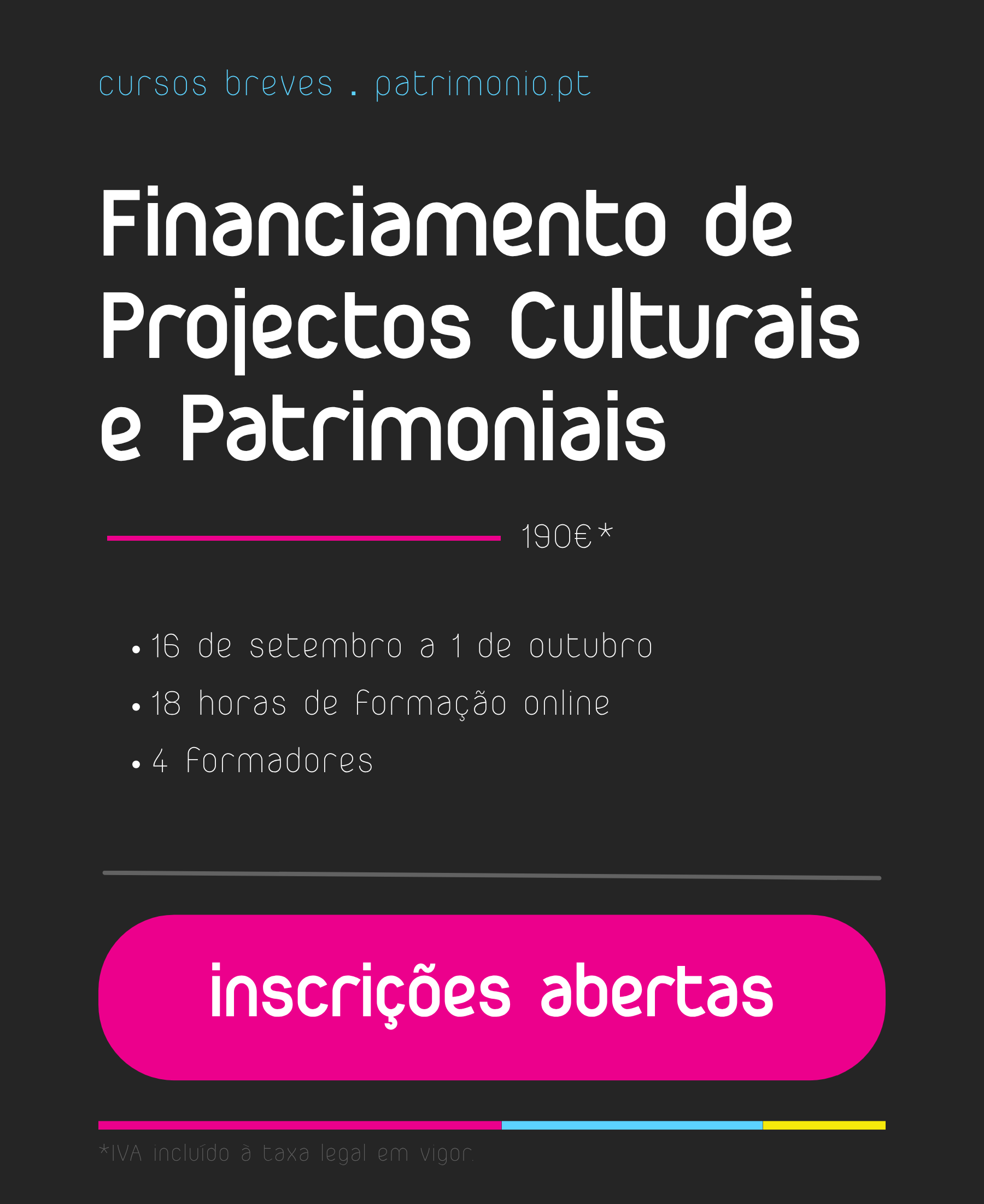 Curso de Financiamento de Projectos Culturais e Patrimoniais