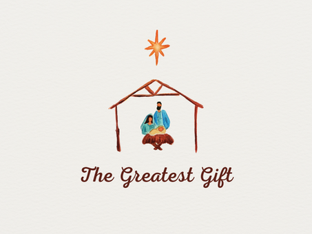 The Greatest Gift