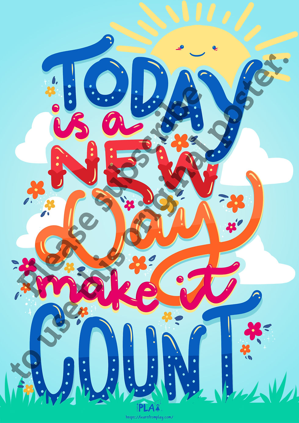 Original Artwork Poster – Today Is A New Day
