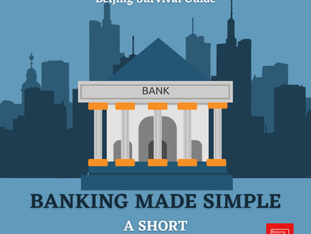Beijing Survival Guide #5: Banking Made Simple
