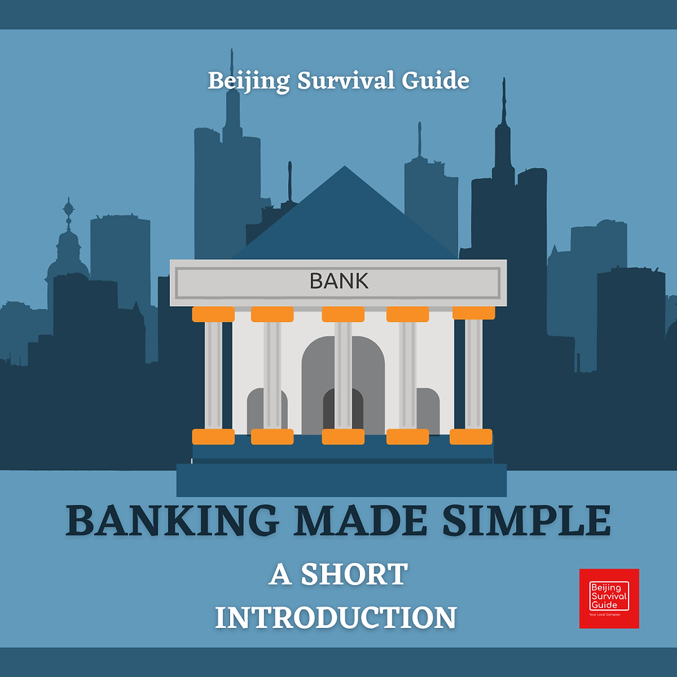 Beijing Survival Guide #5: Banking Made Simple
