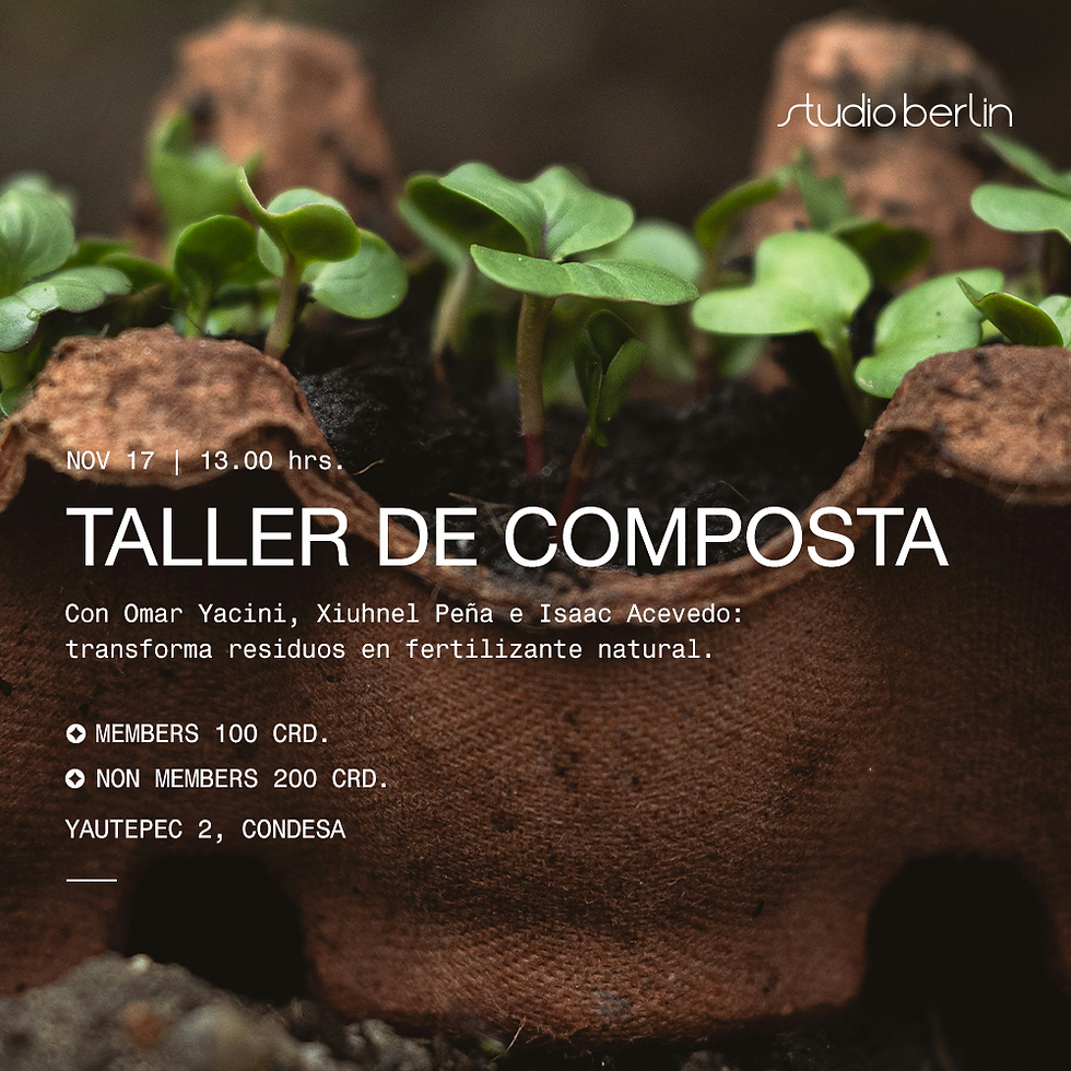 TALLER DE COMPOSTA by OMAR YACINI/XIUHNEL PEÑA/ISAAC ACEVEDO