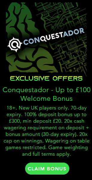 Conquestador £100 Deposit Bonus Offer Genius Gambling