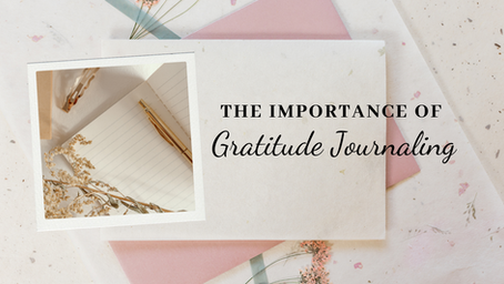 The Importance of Gratitude Journaling