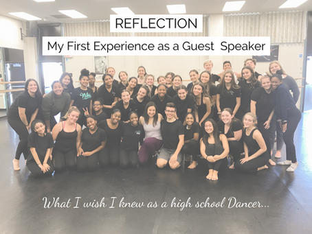 Guest Speaker Reflection: What I Wish I knew as a High School Dancer...