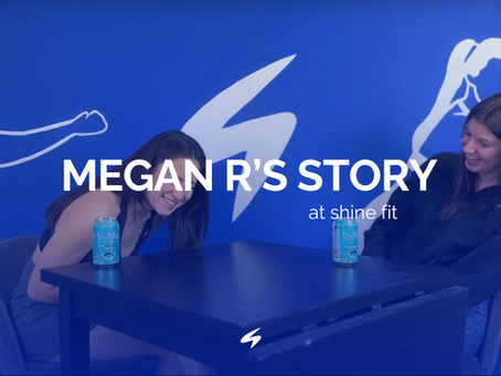 From Perfectionist to Fitness Instructor: Megan R's SHINE Story