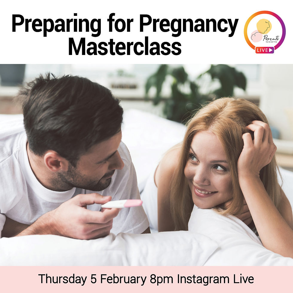 Preparing for Pregnancy Masterclass February