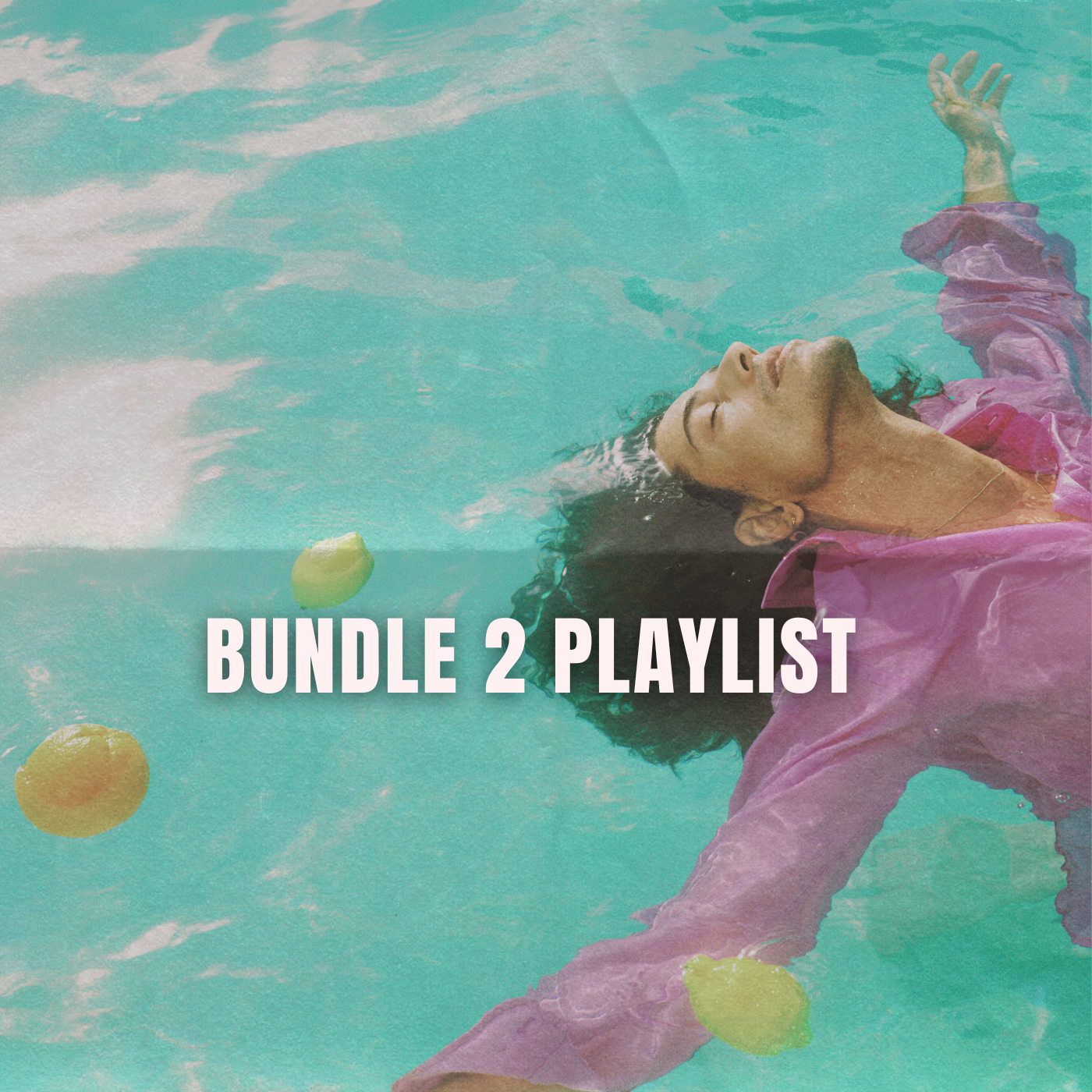 Bundle 2 Playlist
