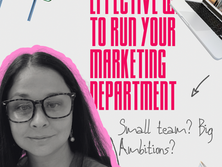 The Cost-Effective Way to Run Your Marketing Department