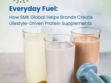 Everyday Fuel: How SMK Global Helps Brands Create Lifestyle-Driven Protein Supplements