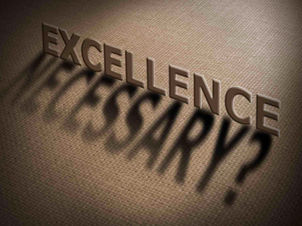The Problem With Excellence