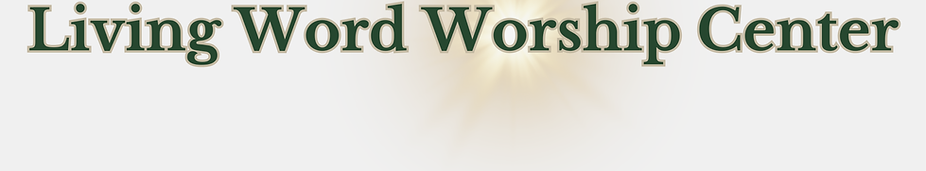 Living Word Worship Cetner (3).png