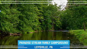 Welcome New Park: Paradise Stream Family Campground