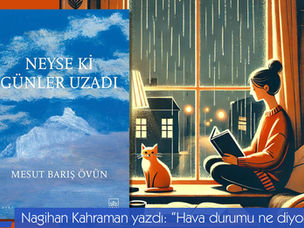 Hava durumu ne diyor?