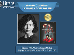 Turgut Özakman İlk Roman Ödül Töreni 20 Aralık'ta Tüyap'ta