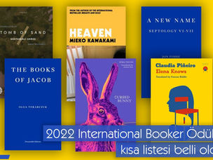 2022 Uluslararası Booker Ödülü için 'Kısa Liste' açıklandı