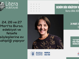 24, 26 ve 27 Mart'ta Bursa, edebiyat ve felsefe söyleşilerine ev sahipliği yapıyor