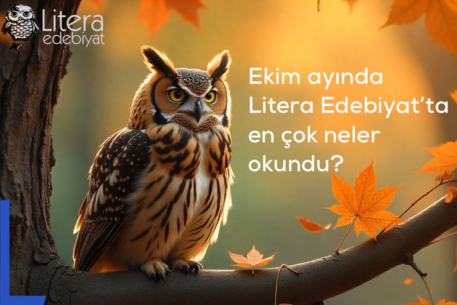 Ekim ayında Litera Edebiyat’ta en çok okunanlar