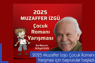 2025 Muzaffer İzgü Çocuk Romanı Yarışması için başvurular başladı