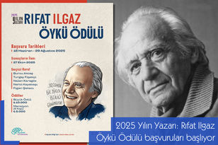 2025 Yılın Yazarı: Rıfat Ilgaz Öykü Ödülü başvuruları başlıyor