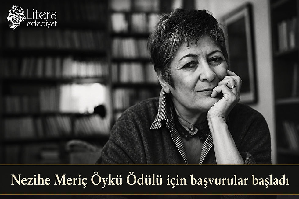 Nezihe Meriç Öykü Ödülü için başvurular başladı
