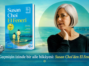 Geçmişin izinde bir aile hikâyesi: Susan Choi’den El Feneri