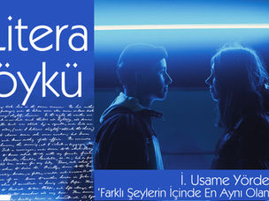 Öykü: Farklı Şeylerin İçinde En Aynı Olanlar