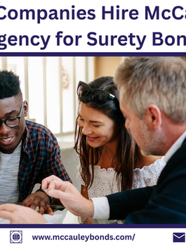 Why Do Companies Hire McCauley Bond Agency for Surety Bonds?