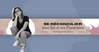 _Programme Se Réconcilier avec Soi et ses Traversées.png
