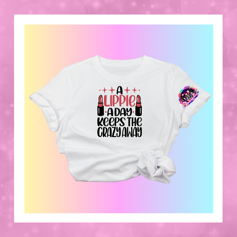 A lippie a day Keeps the Crazy away.