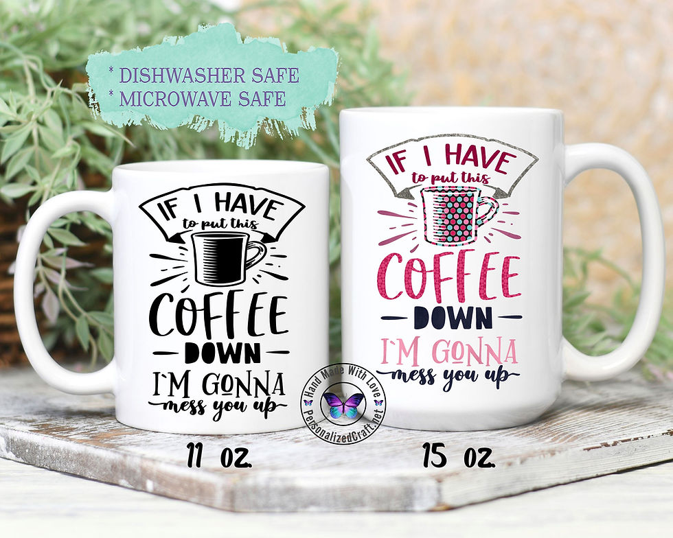 If I have to put this coffee down I'm gonna mess you up Mug Cup, Cranky drinker