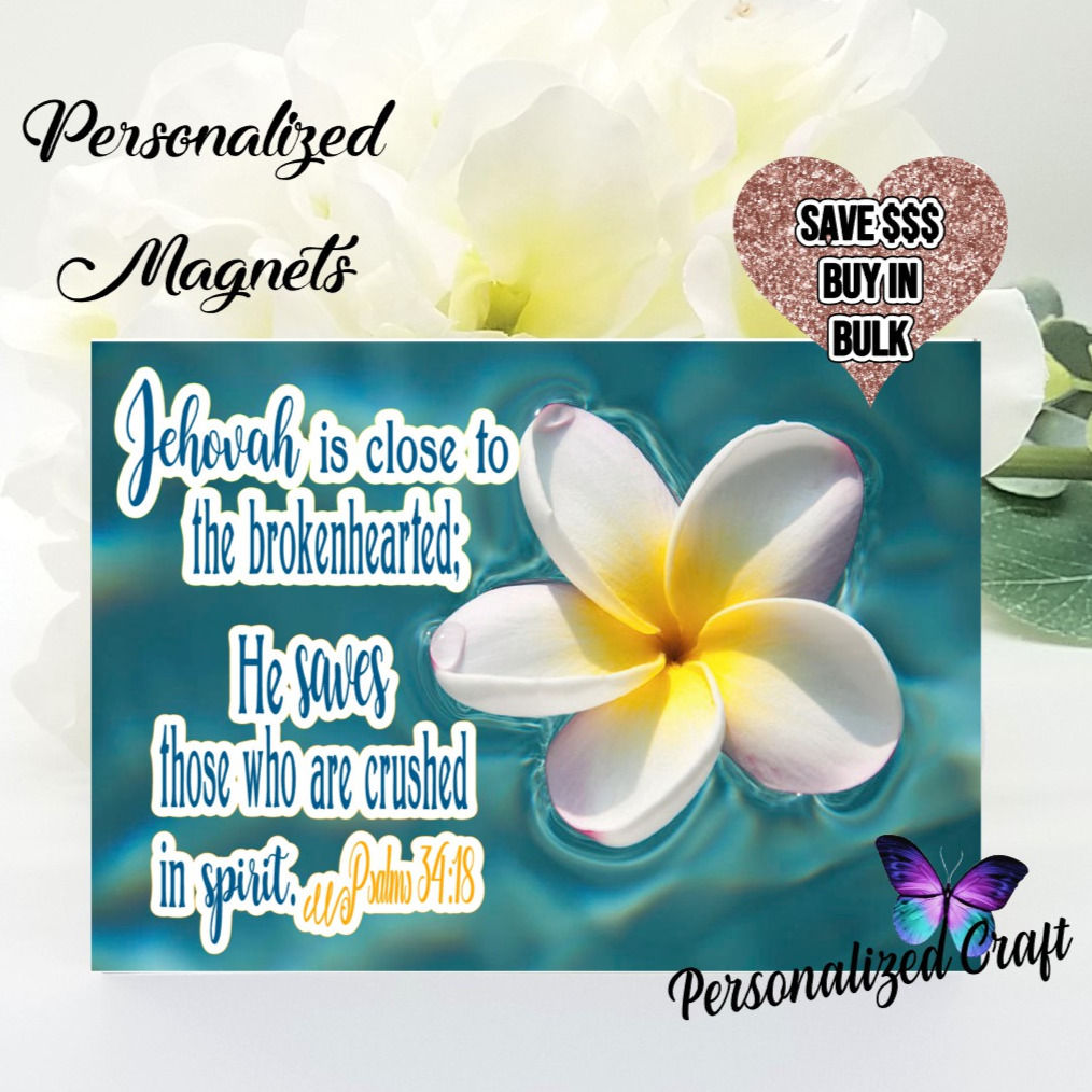 Jehovah is Close to the Brokenhearted Scripture Magnet, Encouraging Jehovah's Witness JW Gift, Beautiful Plumeria floating