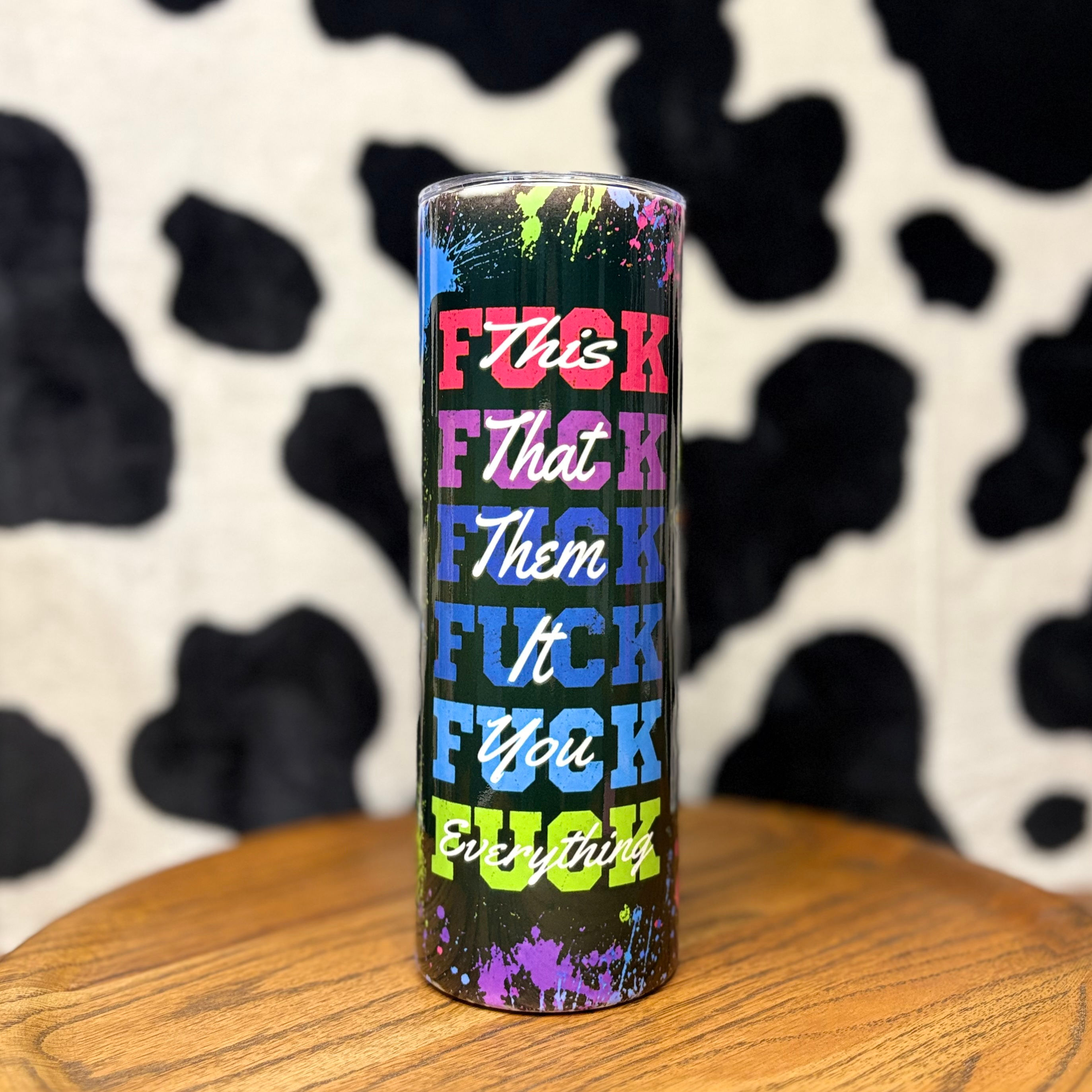 F*** Everything 20 oz Tumbler