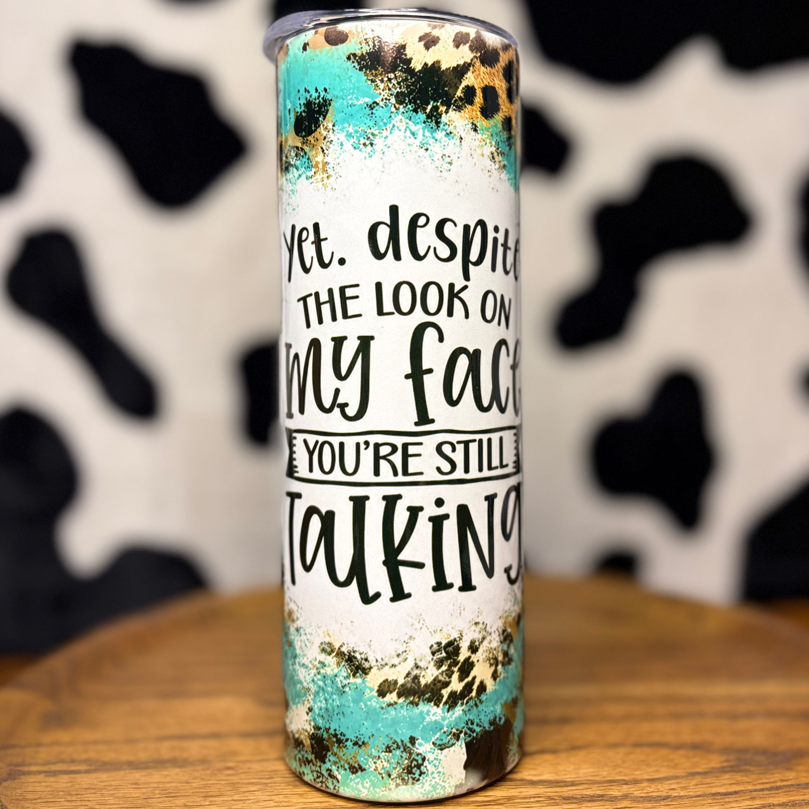 Yet The Look On My Face 20 oz Tumbler