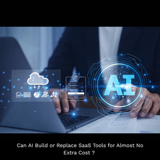 Can AI Build or Replace SaaS Tools for Almost No Extra Cost ? 