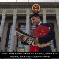 Global Flashpoints: Ukraine Aid Standoff, Middle East Tensions, and China’s Economic Moves