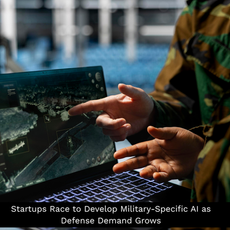 Startups Race to Develop Military-Specific AI as Defense Demand Grows