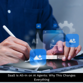 SaaS Is All-In on AI Agents: Why This Changes Everything