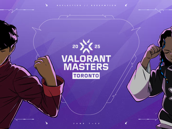 Valorant Champions Tour 2025: Masters Toronto - Format, Schedule, And Prize Pool