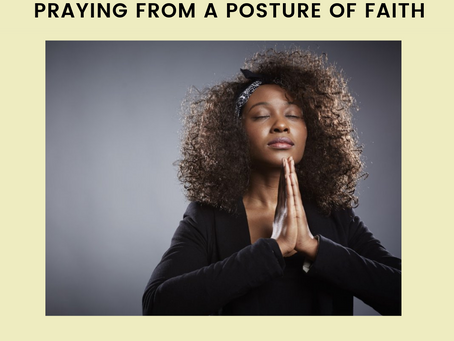 Praying From A Posture Of Faith 