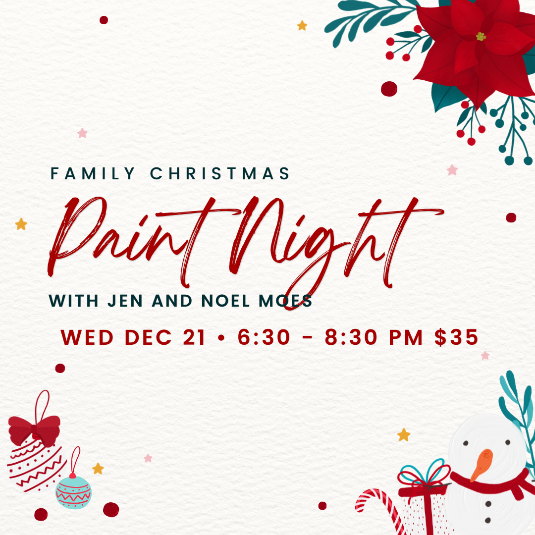Christmas Paint Night Cranbrook Arts
