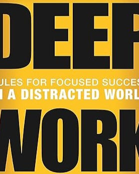 Deep Work, A Review