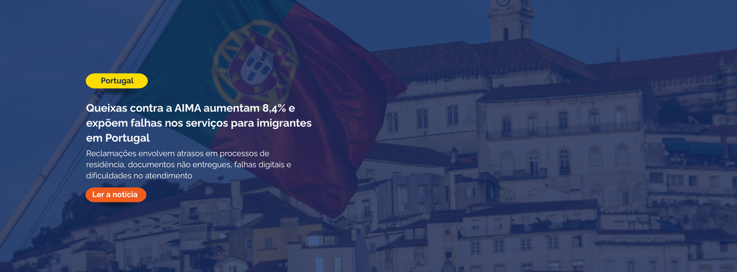 Queixas contra a AIMA aumentam 8,4% e expõem falhas nos serviços para imigrantes em Portugal