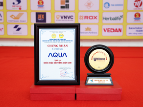 AQUA Việt Nam 2 năm liền tự hào nhận giải "Nhãn hiệu nổi tiếng, nhãn hiệu cạnh tranh Việt Nam năm 2024"