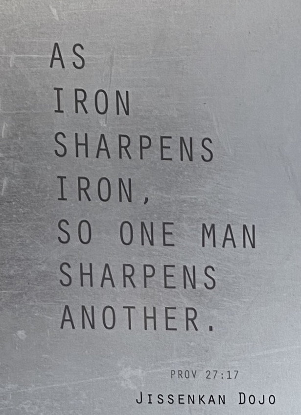 As Iron Sharpens Iron...