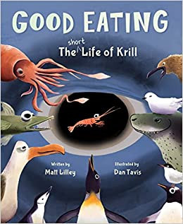 Cover of Good Eating: The Short Life of Krill